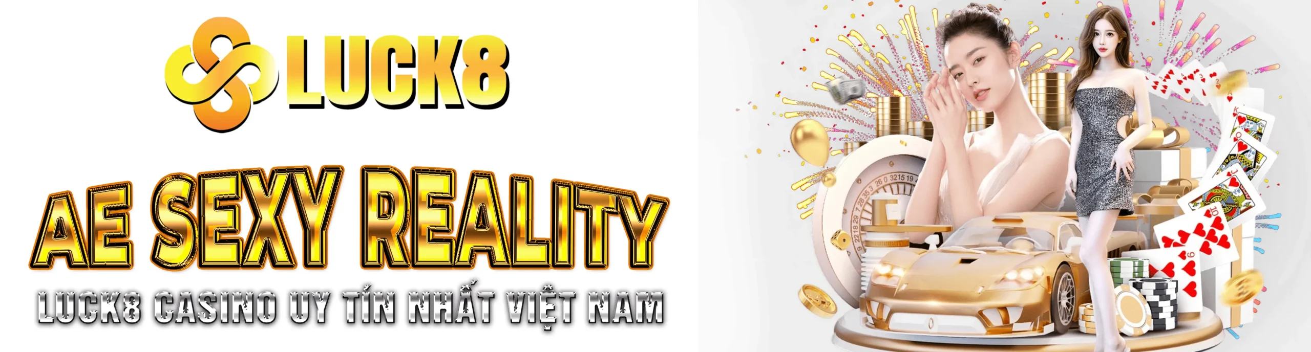 AE sexy reality Luck8