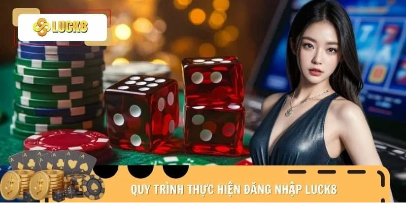 3 bước đăng nhập LUCK8 nhanh chóng cho mọi thành viên