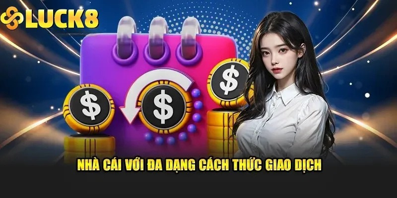 Theo dõi rút tiền LUCK8 minh bạch theo thời gian thực